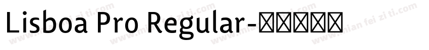 Lisboa Pro Regular字体转换